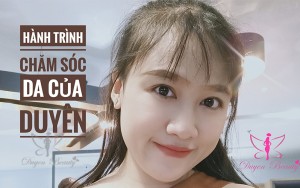 Hành trình chăm sóc da của Duyên